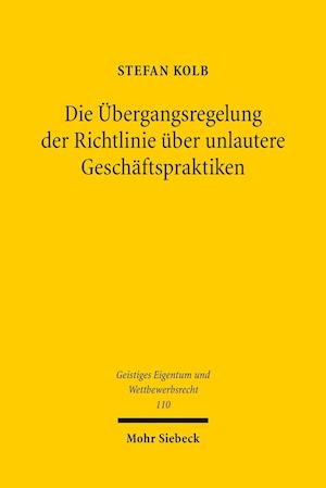 Die Übergangsregelung der Richtlinie über unlautere Geschäftspraktiken