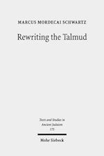 Rewriting the Talmud