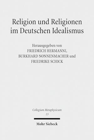 Religion und Religionen im Deutschen Idealismus