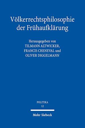 Völkerrechtsphilosophie der Frühaufklärung