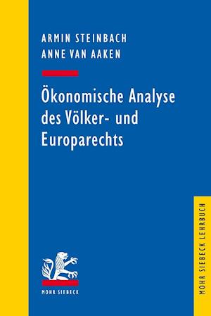 Ökonomische Analyse des Völker- und Europarechts