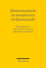 Mindeststandards im europäischen Zivilprozessrecht