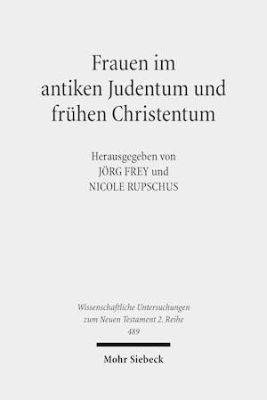 Frauen im antiken Judentum und frühen Christentum