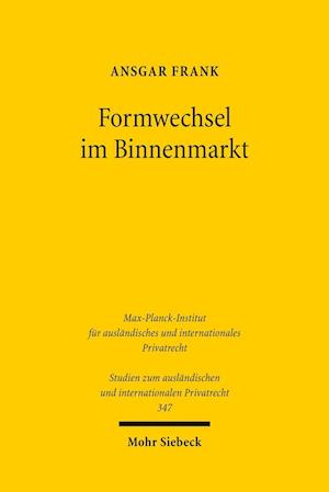 Formwechsel im Binnenmarkt