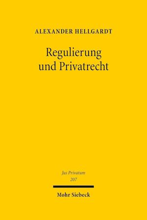 Regulierung und Privatrecht