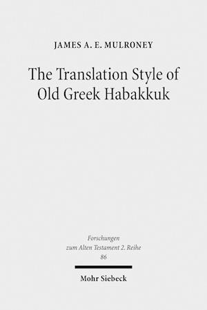 The Translation Style of Old Greek Habakkuk