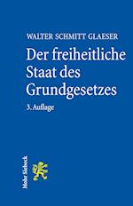 Der Freiheitliche Staat Des Grundgesetzes