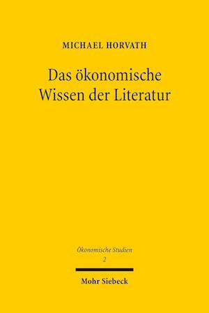 Das ökonomische Wissen der Literatur