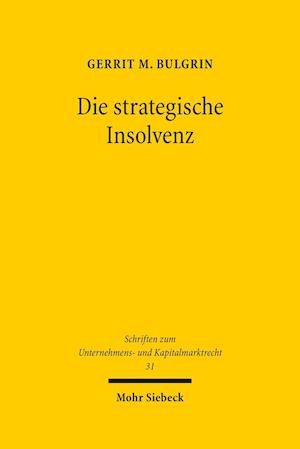 Die strategische Insolvenz