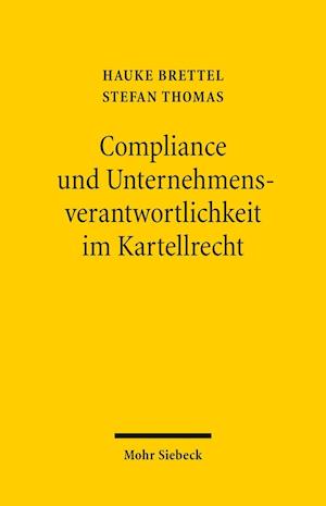 Compliance und Unternehmensverantwortlichkeit im Kartellrecht