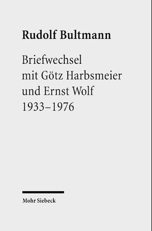 Briefwechsel mit Götz Harbsmeier und Ernst Wolf