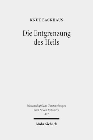 Die Entgrenzung des Heils