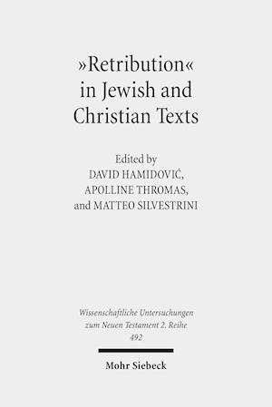 "Retribution" in Jewish and Christian Writings