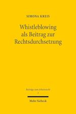 Whistleblowing als Beitrag zur Rechtsdurchsetzung