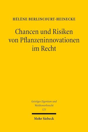 Chancen und Risiken von Pflanzeninnovationen im Recht