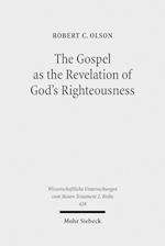 The Gospel as the Revelation of God's Righteousness