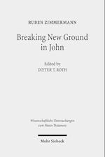 Breaking New Ground in John