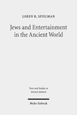 Jews and Entertainment in the Ancient World