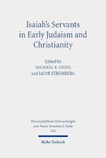 Isaiah's Servants in Early Judaism and Christianity