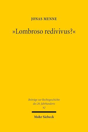 "Lombroso redivivus?"