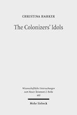 The Colonizers' Idols