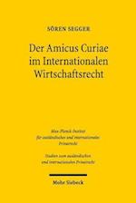 Der Amicus Curiae im Internationalen Wirtschaftsrecht