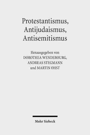 Protestantismus, Antijudaismus, Antisemitismus