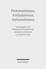 Protestantismus, Antijudaismus, Antisemitismus