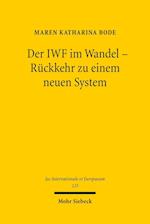 Der IWF im Wandel - Rückkehr zu einem neuen System