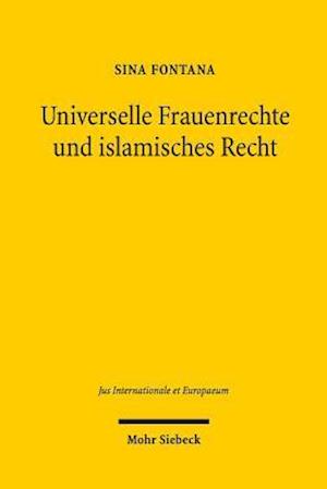 Universelle Frauenrechte und islamisches Recht