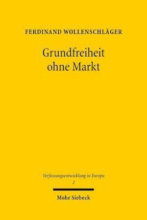 Grundfreiheit Ohne Markt