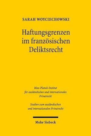 Haftungsgrenzen im französischen Deliktsrecht