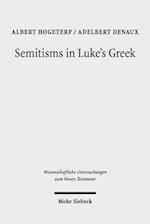 Semitisms in Luke's Greek