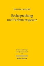Rechtsprechung und Parlamentsgesetz