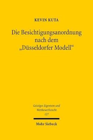 Die Besichtigungsanordnung nach dem "Düsseldorfer Modell"