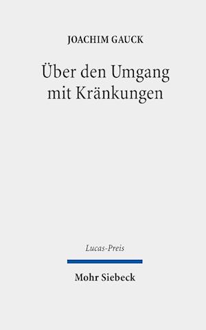 Über den Umgang mit Kränkungen