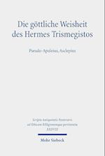 Die goettliche Weisheit des Hermes Trismegistos
