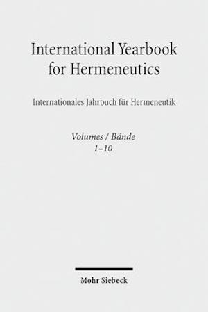 International Yearbook for Hermeneutics / Internationales Jahrbuch Fur Hermeneutik