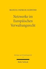 Netzwerke im Europäischen Verwaltungsrecht