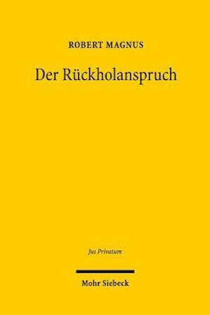 Der Rückholanspruch