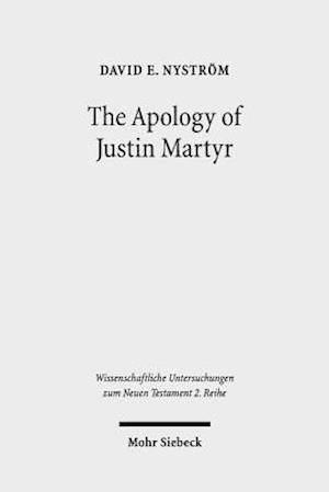 The Apology of Justin Martyr