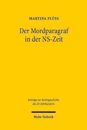 Der Mordparagraf in der NS-Zeit