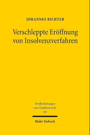 Verschleppte Eröffnung von Insolvenzverfahren