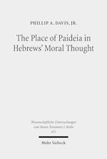 The Place of Paideia in Hebrews' Moral Thought