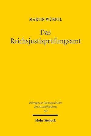 Das Reichsjustizprüfungsamt