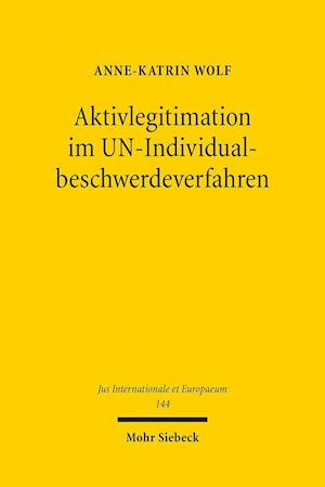 Aktivlegitimation im UN-Individualbeschwerdeverfahren