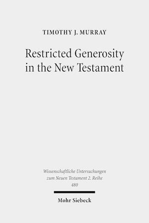 Restricted Generosity in the New Testament