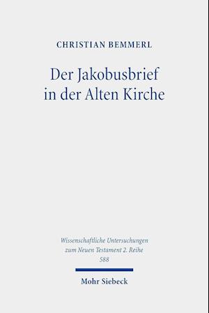 Der Jakobusbrief in der Alten Kirche