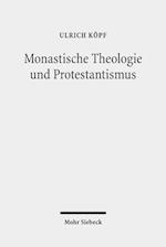 Monastische Theologie und Protestantismus