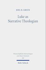 Luke as Narrative Theologian